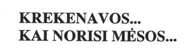 Prekės ženklas: KREKENAVOS KAI NORISI MĖSOS